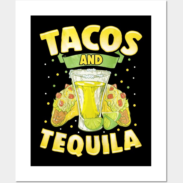 Tacos And Tequila Cinco De Mayo Wall Art by toiletpaper_shortage